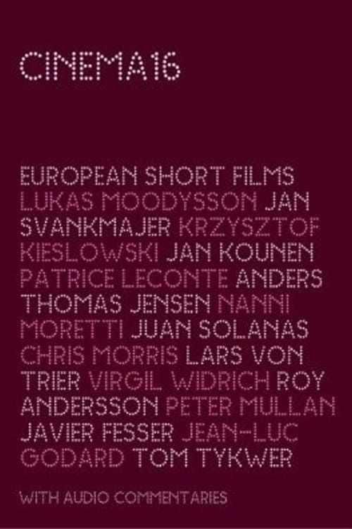 Key visual of Cinema 16: European Short Films (European Edition)