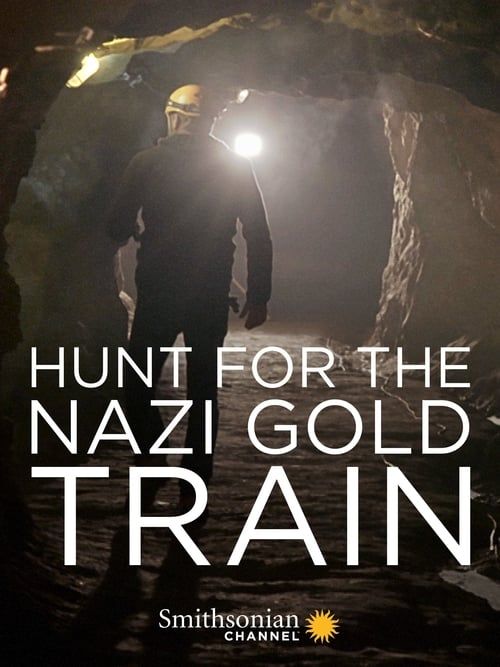 Key visual of Hunting the Nazi Gold Train