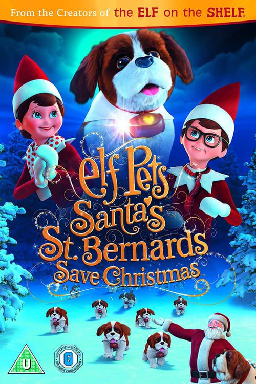 Key visual of Elf Pets: Santa's St. Bernards Save Christmas