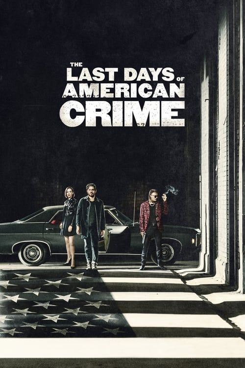 Key visual of The Last Days of American Crime
