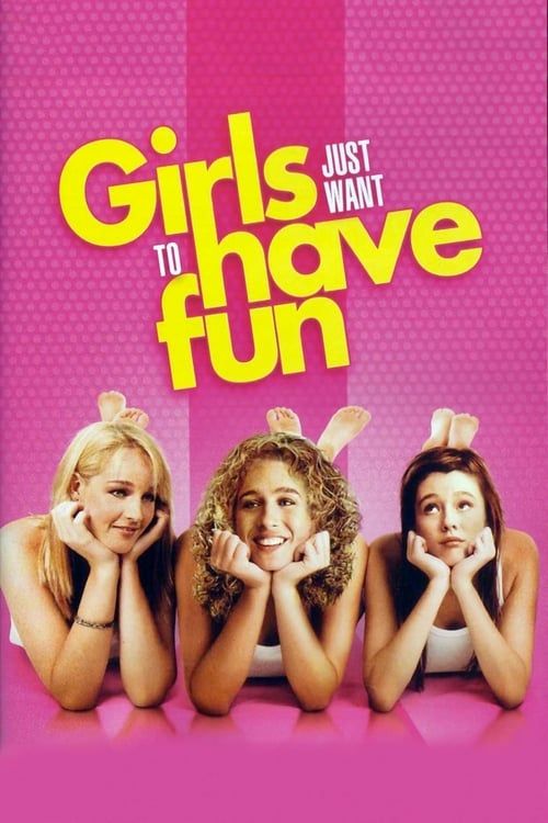 Key visual of Girls Just Want to Have Fun