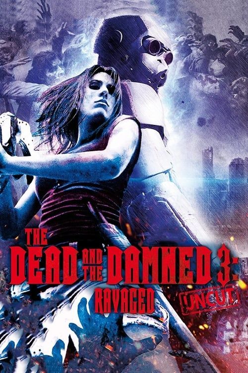 Key visual of The Dead and the Damned 3: Ravaged