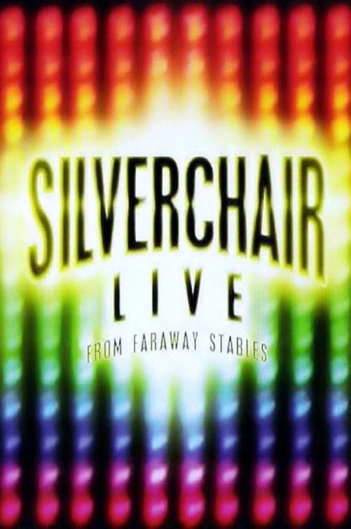 Key visual of Silverchair: Live From Faraway Stables