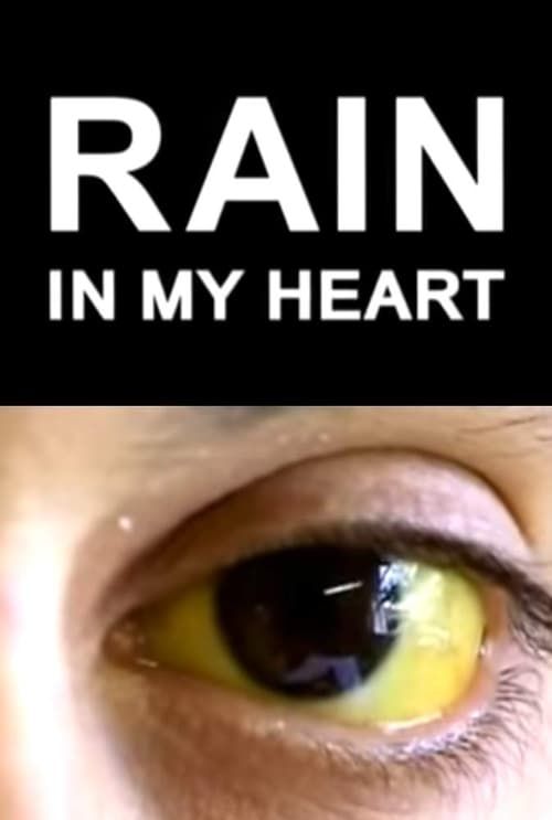 Key visual of Rain In My Heart