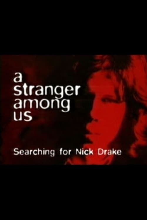 Key visual of A Stranger Among Us: Searching for Nick Drake