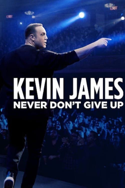 Key visual of Kevin James: Never Don't Give Up