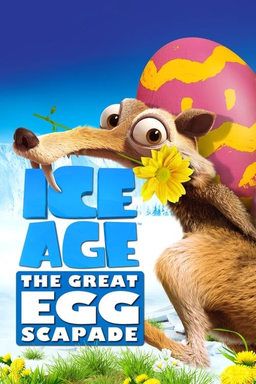 Key visual of Ice Age: The Great Egg-Scapade