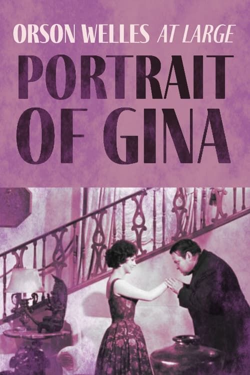 Key visual of Orson Welles at Large: Portrait of Gina
