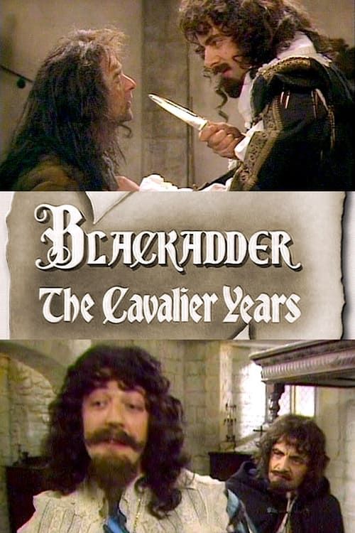 Key visual of Blackadder: The Cavalier Years
