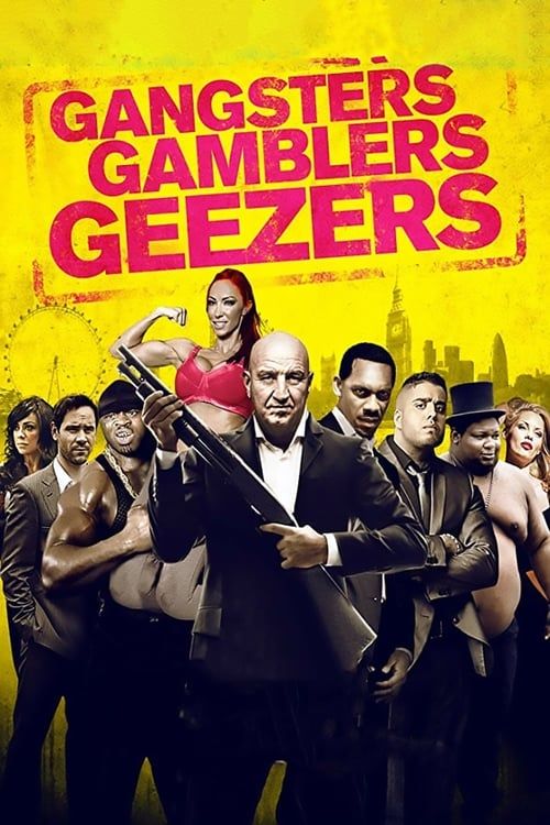Key visual of Gangsters Gamblers Geezers