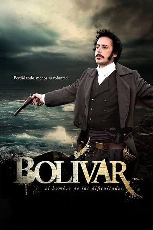 Key visual of Bolívar: el hombre de las dificultades