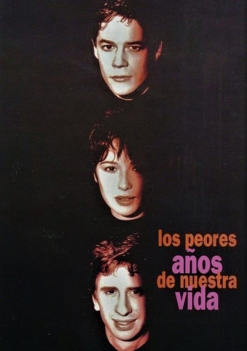 Key visual of Los peores años de nuestra vida