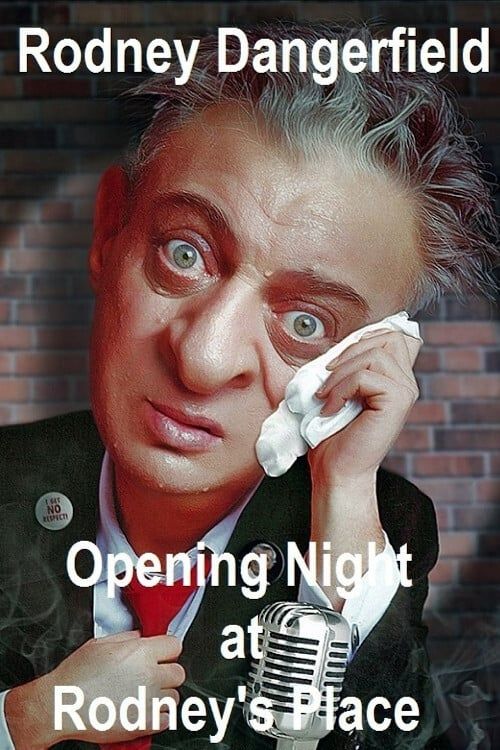 Key visual of Rodney Dangerfield: Opening Night at Rodney's Place