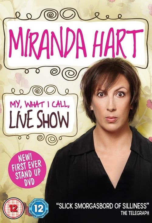 Key visual of Miranda Hart - My, What I Call, Live Show