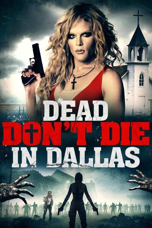 Key visual of Dead Don't Die in Dallas