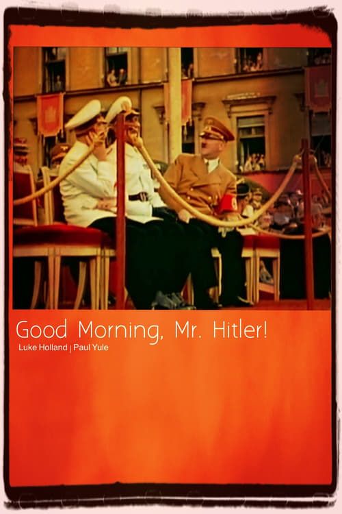 Key visual of Good Morning, Mr. Hitler