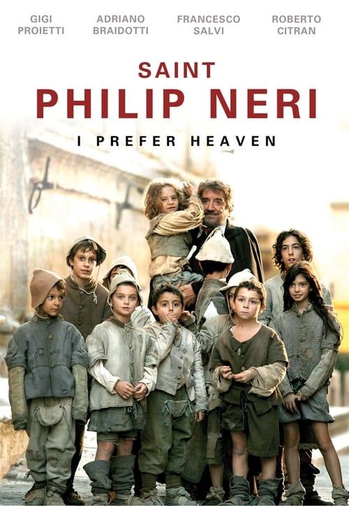 Key visual of Saint Philip Neri: I Prefer Heaven