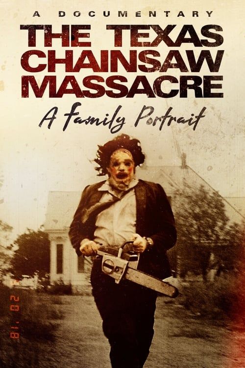 Key visual of The Texas Chainsaw Massacre: A Family Portrait