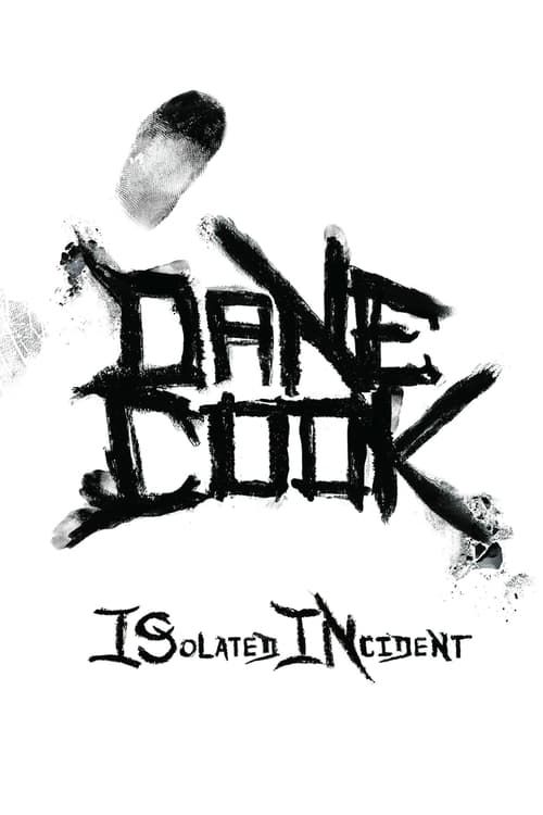 Key visual of Dane Cook: Isolated Incident