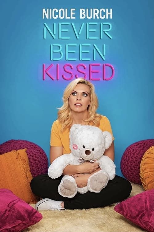 Key visual of Nicole Burch: Never Been Kissed