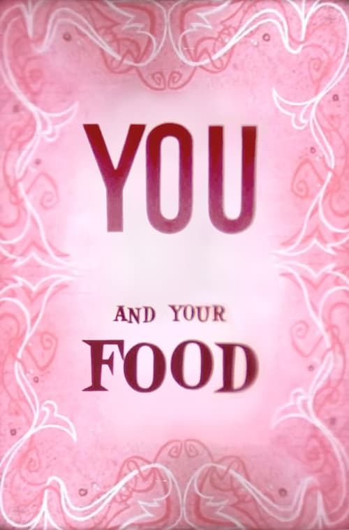 Key visual of You and Your Food