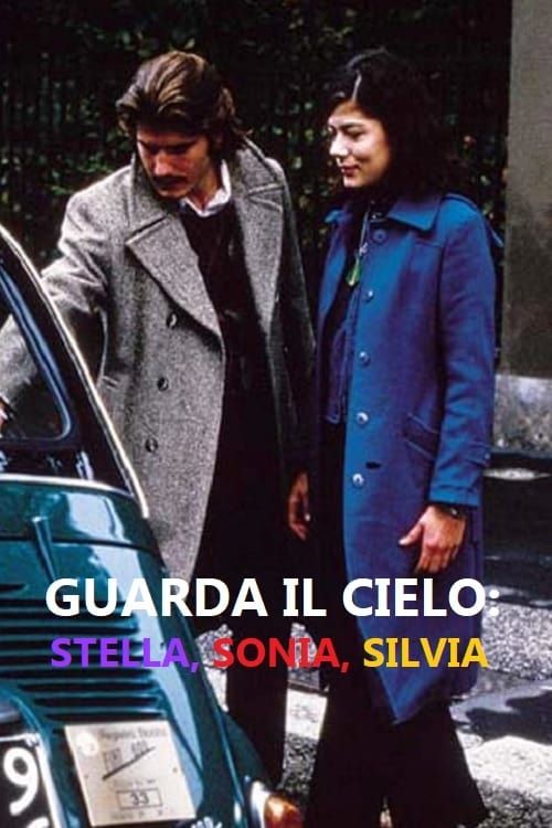 Key visual of Guarda il cielo: Stella, Sonia, Silvia