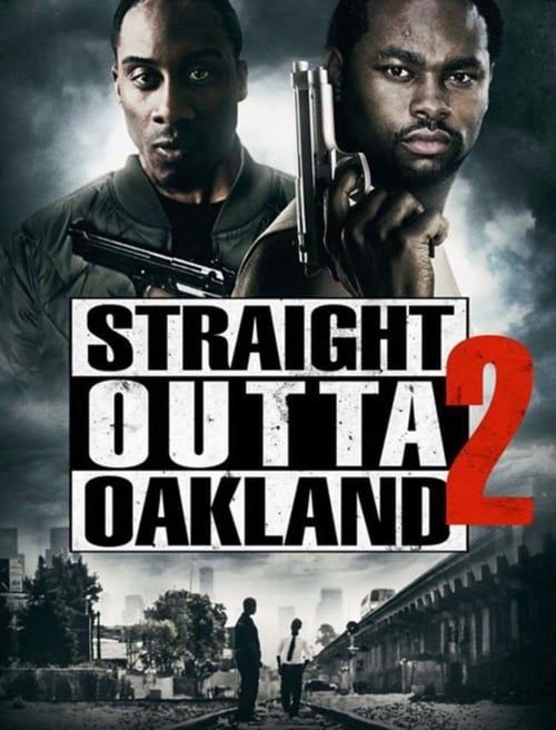 Key visual of Straight Outta Oakland 2