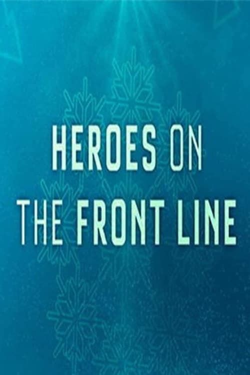 Key visual of Heroes on the Front Line