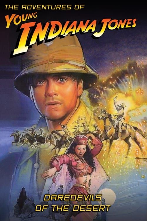 Key visual of The Adventures of Young Indiana Jones: Daredevils of the Desert