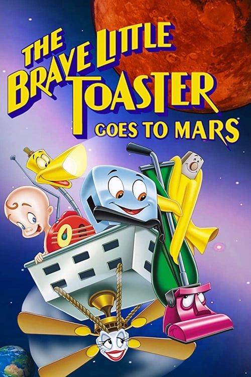 Key visual of The Brave Little Toaster Goes to Mars