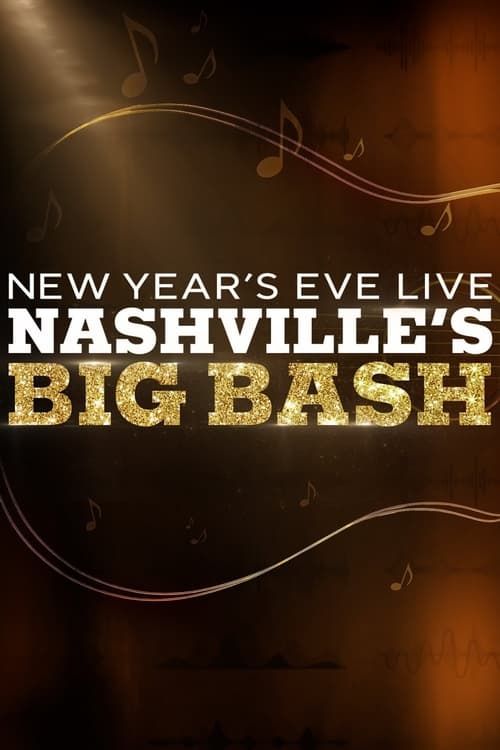 Key visual of New Year's Eve Live: Nashville's Big Bash