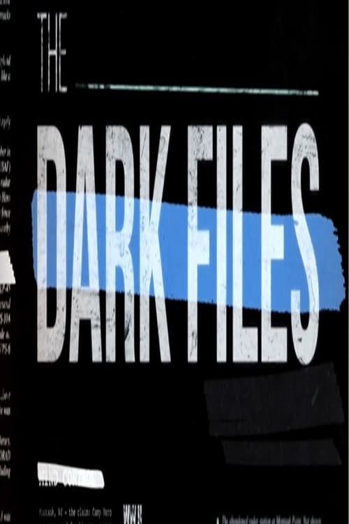 Key visual of The Dark Files