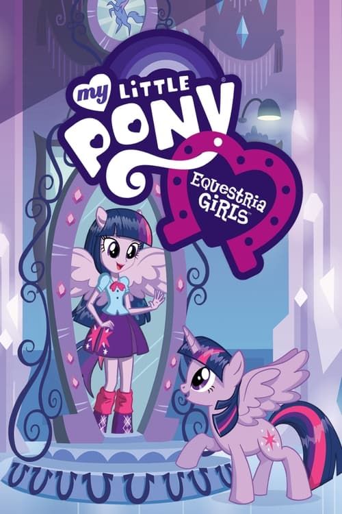Key visual of My Little Pony: Equestria Girls