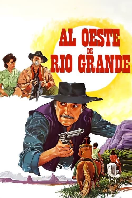 Key visual of Al oeste de Río Grande