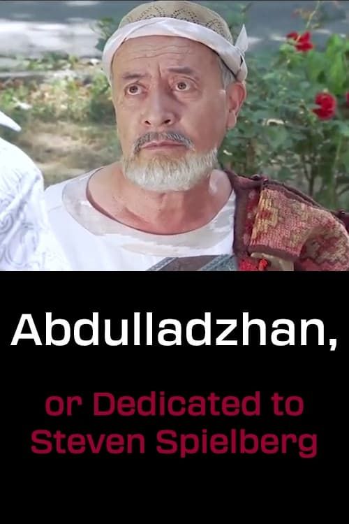 Key visual of Abdulladzhan, or Dedicated to Steven Spielberg