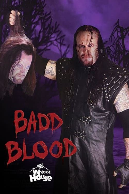 Key visual of WWE Badd Blood: In Your House