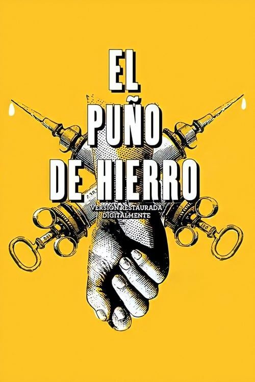 Key visual of El puño de hierro