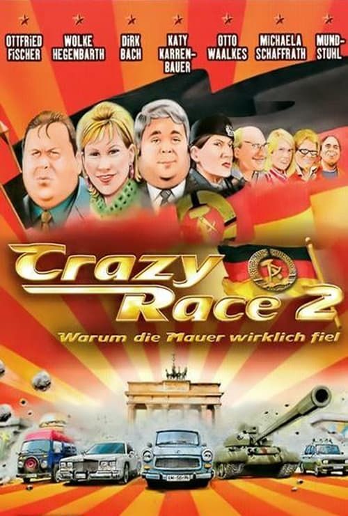 Key visual of Crazy Race 2 - Warum die Mauer wirklich fiel