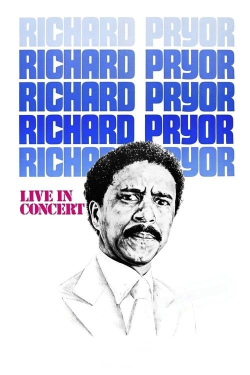Key visual of Richard Pryor: Live in Concert