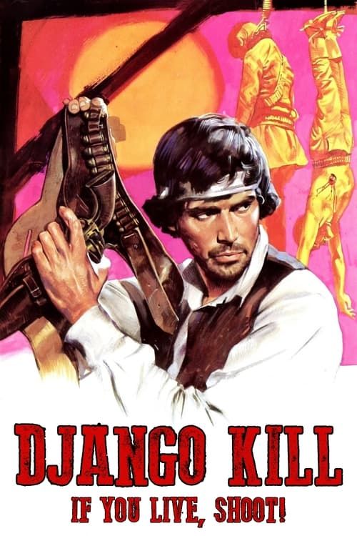 Key visual of Django Kill... If You Live, Shoot!