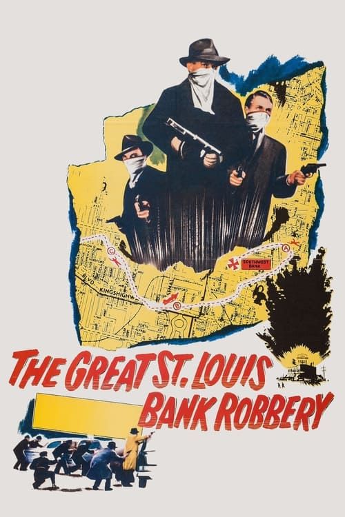 Key visual of The Great St. Louis Bank Robbery