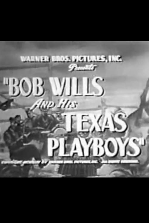 Key visual of Bob Wills and His Texas Playboys