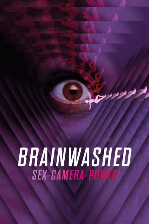 Key visual of Brainwashed: Sex-Camera-Power