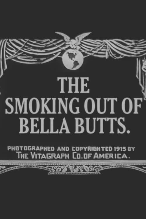 Key visual of The Smoking Out of Bella Butts